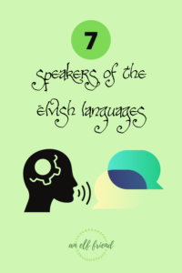 7 speakers of the Elvish Languages