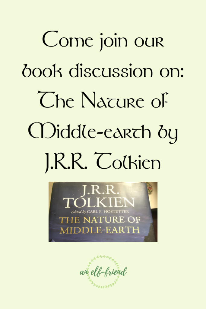 Come join our book discussion on: The Nature of Middle-earth by J.R.R. Tolkien 