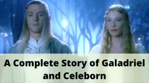 galadriel and celeborn